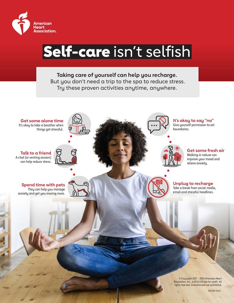 Blog Infographic by the American Heart Association titled “Self-care isn’t selfish” showing a woman meditating at a table, with tips around her including getting fresh air, unplugging from social media, talking to a friend, spending time with pets, getting alone time, and setting boundaries by saying no.